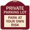 Signmission Designer Series Private Parking Lot, Burgundy Heavy-Gauge Aluminum Sign, 18" x 18", BU-1818-23266 A-DES-BU-1818-23266 - alternate 1